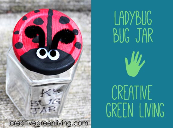 Lady Bug Jar from Creative Green Living