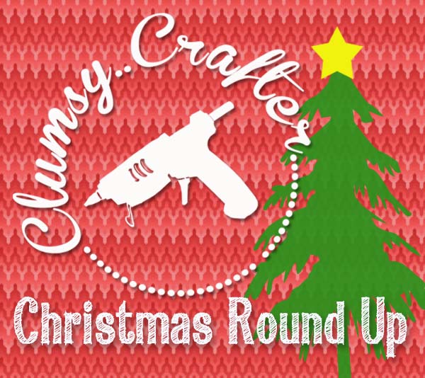 Clumsy Christmas Round Up full of great christmas ideas and recipes