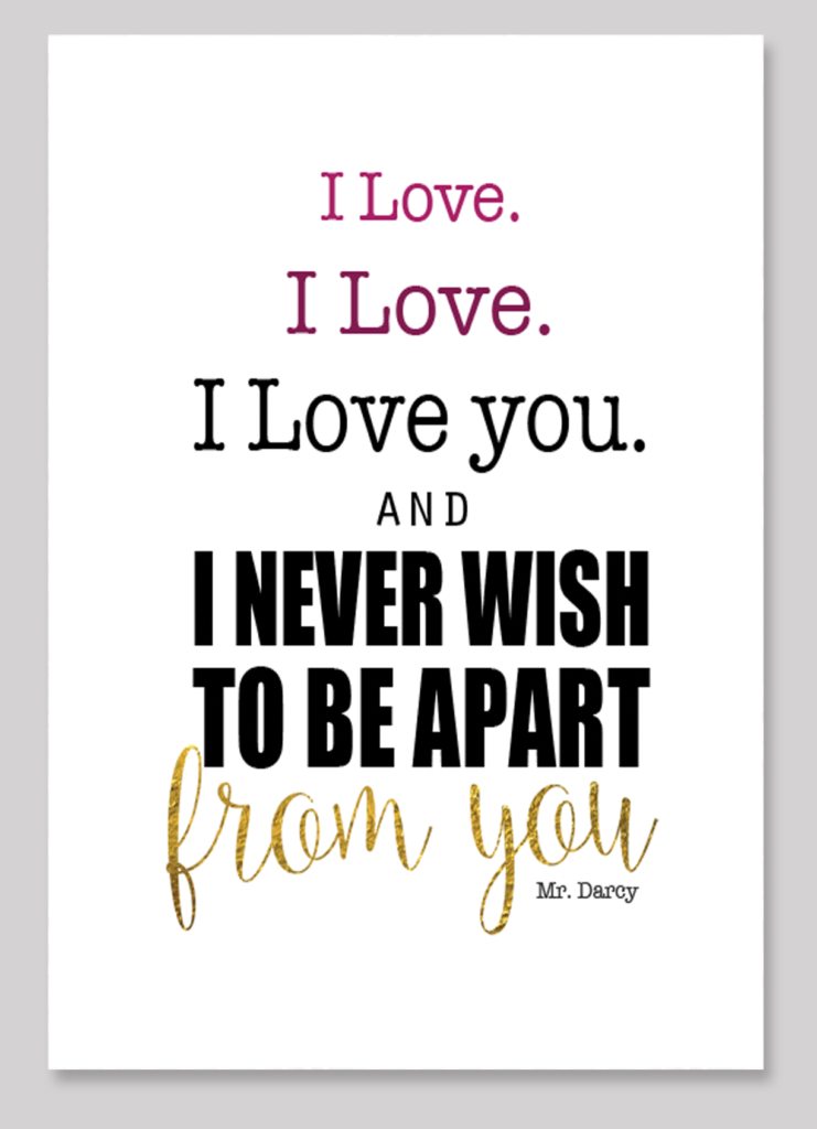 Pride and Prejudice free printable quote by Mr. Darcy